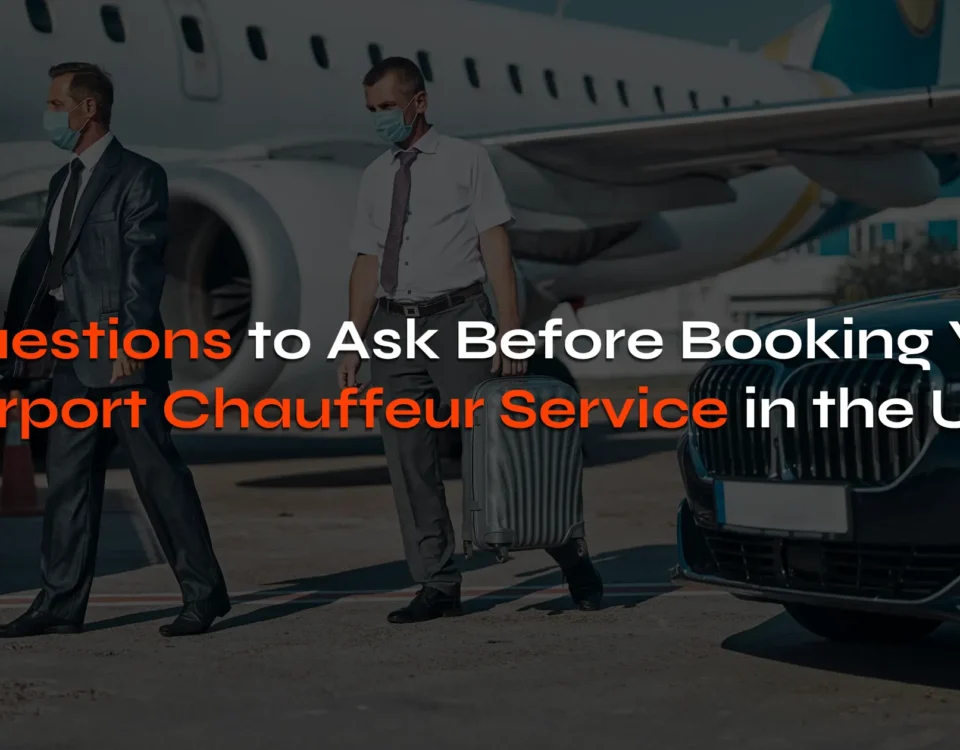7 Questions to Ask Before Book Airport Chauffeur service